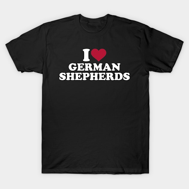 I love German shepherds T-Shirt by Designzz